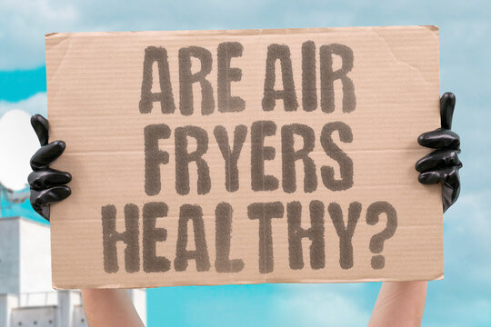 "Are air fryers healthy?" Home cooks ask whether countertop gadgets really deliver crispy meals with less oil and fewer calories. AIR. FRYERS. HEALTHY. COOKING. GADGETS.