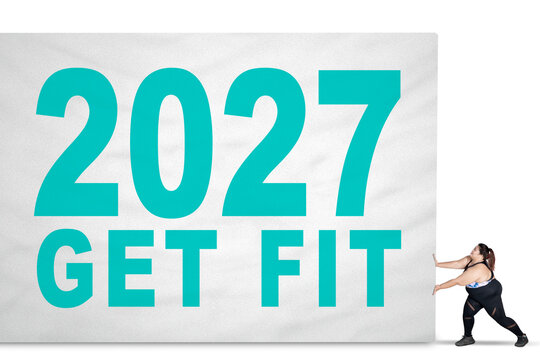 Overweight Woman Pushing Giant 2027 Get Fit Billboard Concept