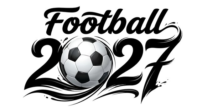 Football 2027 typography text logo design with realistic soccer ball and dynamic black brush strokes for tournament, championship, isolated on white background