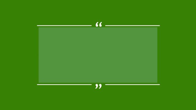 Animated outline square quote box icon. Animated rectangular quote frame design for textual quotation, quote speech bubble, paraphrasin icon on green screen.