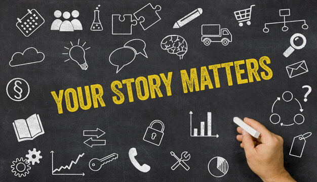 Your Story Matters written on a blackboard with icons
