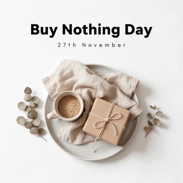 Buy Nothing Day 27th November