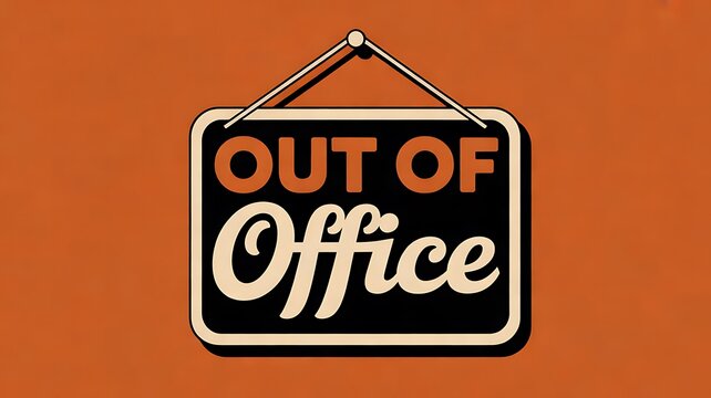 Out of office sign hanging on a vintage orange background for holiday leave and business closure announcement