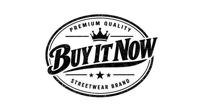 Vintage streetwear brand logo, retro buy it now typography emblem, premium quality apparel label