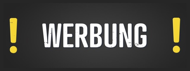 Werbung (Advertising) - A blackboard illustration with white text. © lhphotos