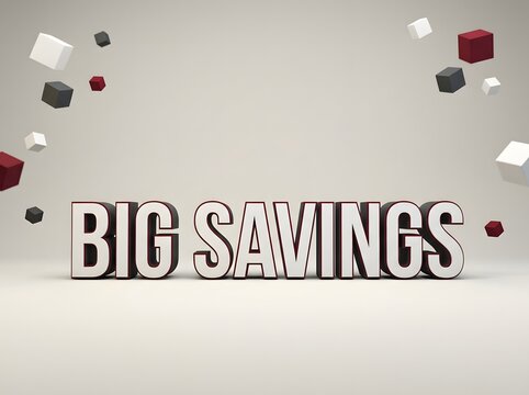Big savings 3d text sign with floating cubes for discount and promotion shopping event