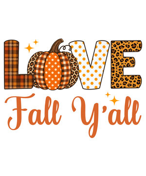 Love fall yall autumn t-shirt design with pumpkin, plaid, leopard print, and polka dot patterns, isolated on transparent background