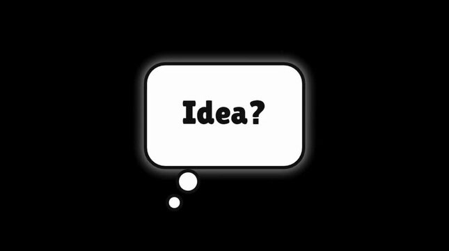 Glowing speech bubble with idea question text appearing against dark background graphic motion element