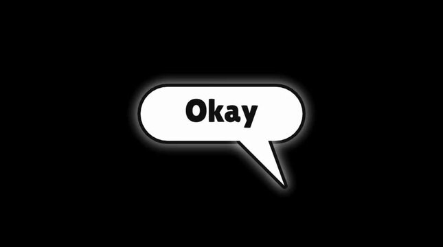 White speech bubble graphic featuring text okay pulsing against dark abstract background for graphic design projects