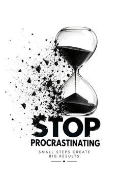 Stop Procrastinating Motivation Poster with Hourglass