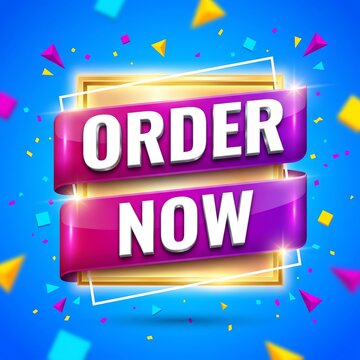 Order now promotional banner with 3d text on purple ribbons, golden square frame, and colorful confetti on a blue background