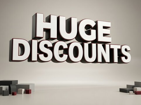 Huge discounts 3d text sign for retail sale event promotion and shopping marketing campaign