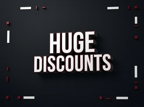 Huge discounts text written in bold white letters on a dark black background graphic