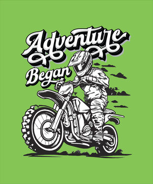 Adventure began motocross vector illustration with dirt bike rider, vintage typography, black and white design and green background