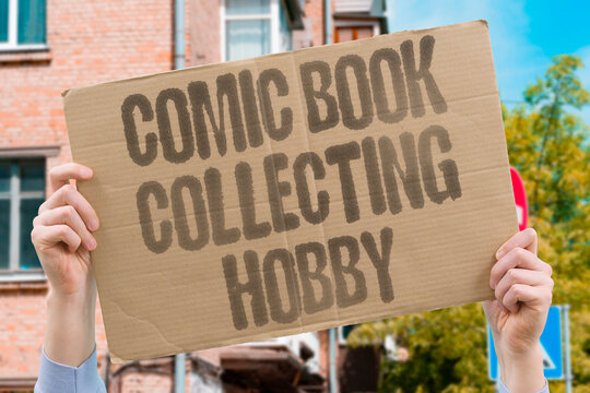 "Comic book collecting hobby" Fans bag, board, trade, grade, and hoard dog-eared issues. COMIC. BOOK. COLLECTING. FANS. HOBBY.
