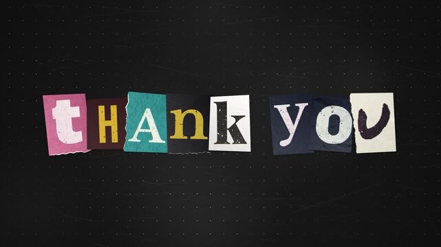 Thank You spelled in mismatched ransom note letters on torn magazine paper across a dark scratched grunge background. 