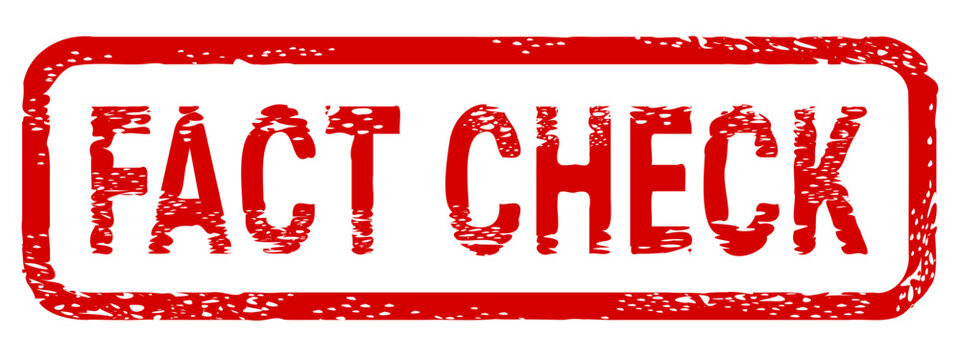 Illustration of fact check grunge red rubber stamp for fake news verification, truth analysis, media scrutiny, and counter-disinformation (cut out)