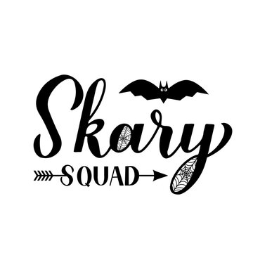 Scary squad calligraphy hand lettering. Funny Halloween quote. Vector template for banner, typography poster, greeting card, party invitation, shirt, etc.
