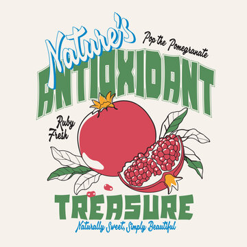 Vector Pomegranate illustration. food fashion graphics. natures antioxidant slogan typography. perfects for tee t-shirt design. boy's girl's women's and men's graphic tee.