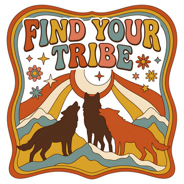 Vintage style illustration with wolves moon and text find your tribe isolated on transparent background