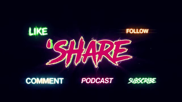 Neon Social Media Call to Action Text Urging Viewers to Like Share Comment Subscribe Against Black Background