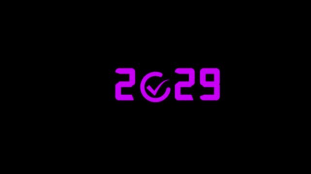 Glowing digital year twenty thousand twenty nine with checkmark in center on a black background view