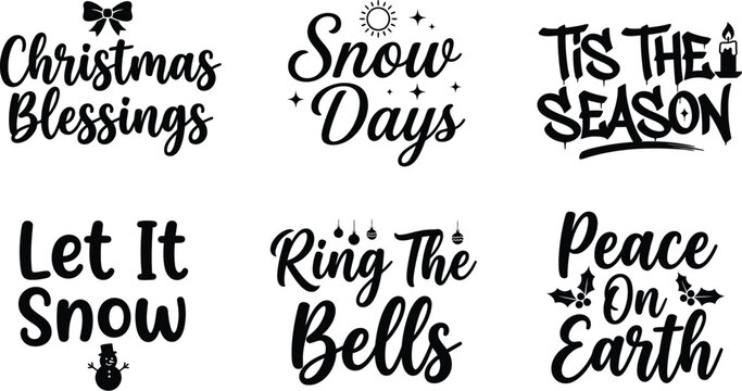 Six black and white christmas themed typography quotes featuring christmas blessings, snow days, tis the season, let it snow, ring the bells, and peace on earth for holiday seasonal greeting card