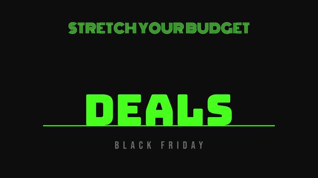 Neon green letters stretching and bouncing back, stretch your budget, Black Friday. Seamless looping 2D animation.