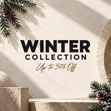 Winter collection sale advertisement with seasonal pine branches on a textured beige stone pedestal