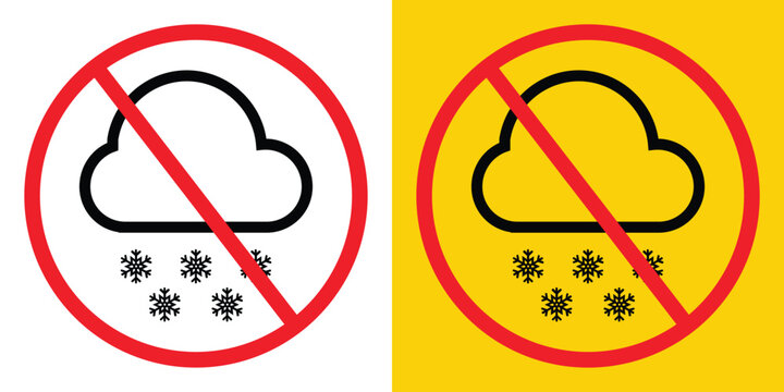 No snow weather sign featuring an outlined cloud and scattered snowflakes inside a red forbidden circle on white and yellow backgrounds.