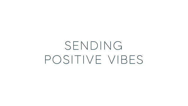 Sending positive vibes motivational text clean white background