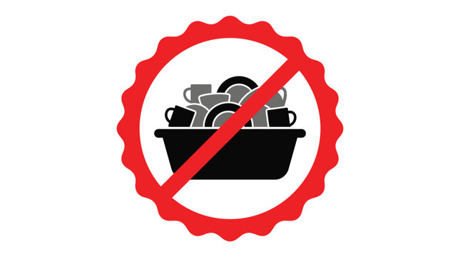 Prohibition sign with crossed out basin full of dirty dishes depicting domestic chore rules