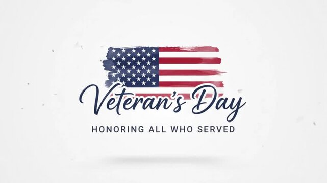 Animated watercolor United States flag with text greeting for Veteran Day honoring all who served.