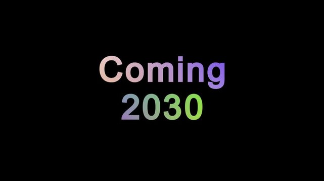 The 3D "Coming 2030" text icon features bold, futuristic letters with dynamic depth and sleek shadows. Vibrant gradients and metallic accents give it a modern, eye-catching appearance.