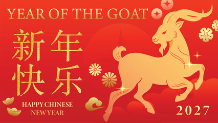 Naklejka na ściany i meble Lunar Festival 2027 Goat Zodiac Vector Greeting Poster With Golden Animal, Festive Red Background and Characters Meaning Happy New Year