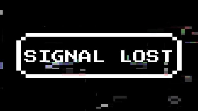 Pixelated Signal Lost Message Glitch Effect on Black Background - Digital Connectivity Failure