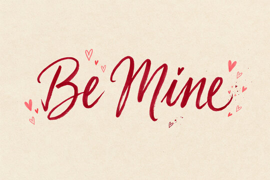Be Mine script lettering with red hearts, romantic Valentine's Day message on cream paper, elegant love greeting for cards