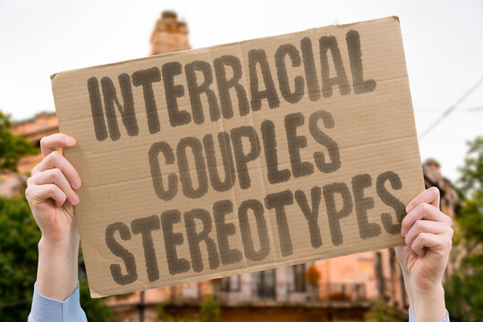 "Interracial couples stereotypes" Mixed partnerships confront outdated assumptions. COUPLES. INTERRACIAL. STEREOTYPES. RELATIONSHIPS. ASSUMPTIONS.