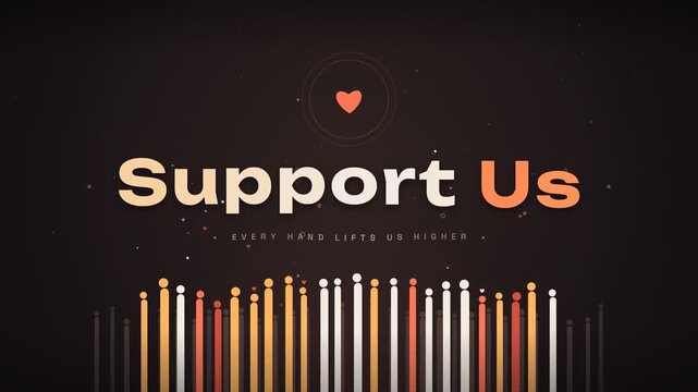 Support Us charity and donation graphic template with sound wave equalizer and heart animation