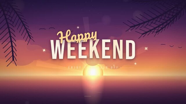 Happy weekend greeting text animation with sunset ocean background and palm trees vector design