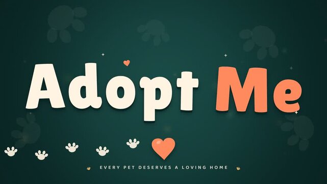 Cute Adopt Me Animal Shelter Motion Graphic with Paws and Heart Animation on Green Background