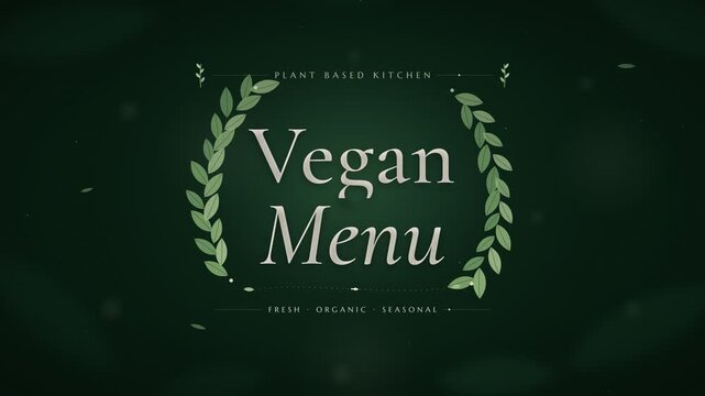 Vegan Menu organic plant based restaurant green frame laurel wreath title animation