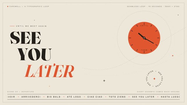 See you later multilingual typography animation with a clock motion graphics background