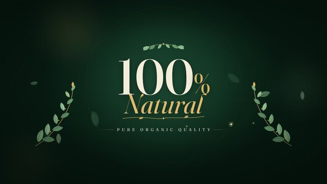 One Hundred Percent Natural Pure Organic Quality Green Motion Graphic