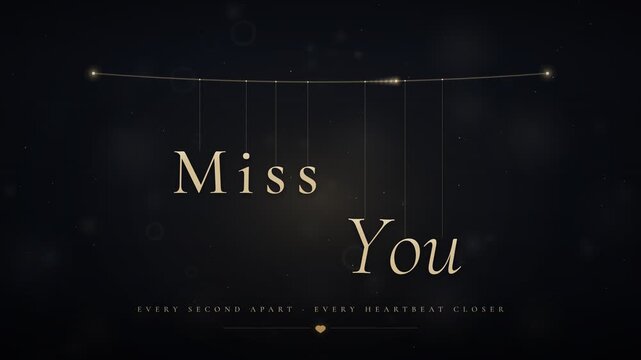 Miss you romantic typography hanging on strings with golden heart and glowing particles