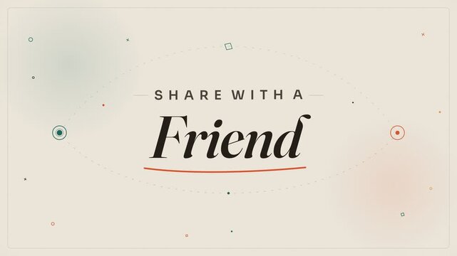Minimalist Share with a Friend Social Media Call to Action Animation
