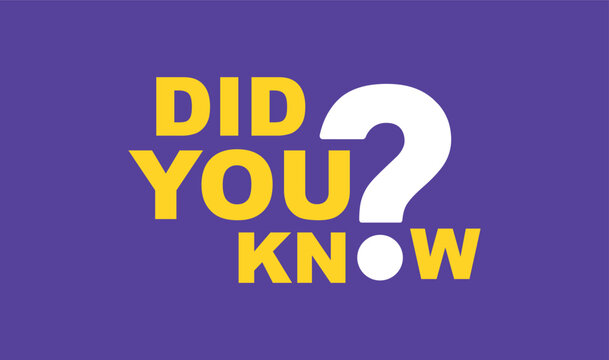 did you know sign on white background