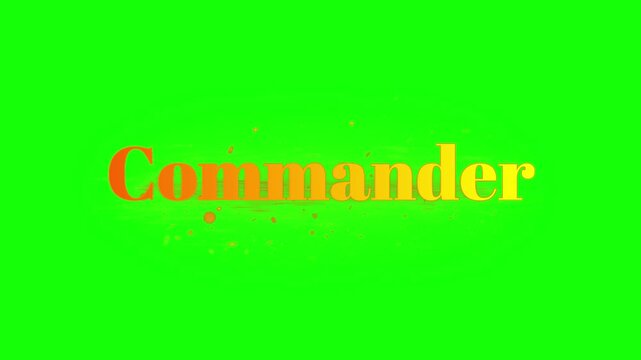 Animated commander text graphic featuring glowing golden typography isolated over a solid bright green screen background with particle effects isolated
