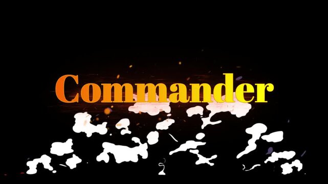 Commander text animation featuring dynamic fire sparks and explosive dust effects on black background for cinematic motion graphics