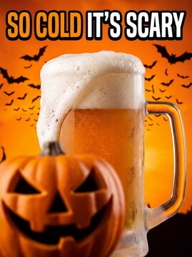 So cold it is scary text with beer mug and pumpkin for Halloween